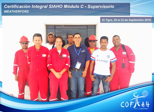 Certificación Integral SIAHO Módulo C – Supervisorio (WEATHERFORD) El Tigre -