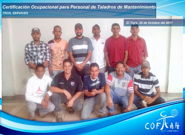 Certificación Ocupacional para Personal de Taladros de Mantenimiento (TROIL Services) El Tigre