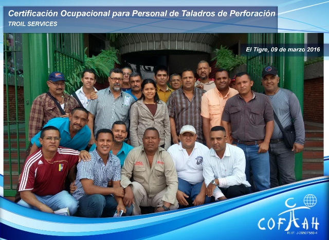 Certificación Ocupacional para Personal de Taladros de Perforación (TROIL Services) El Tigre