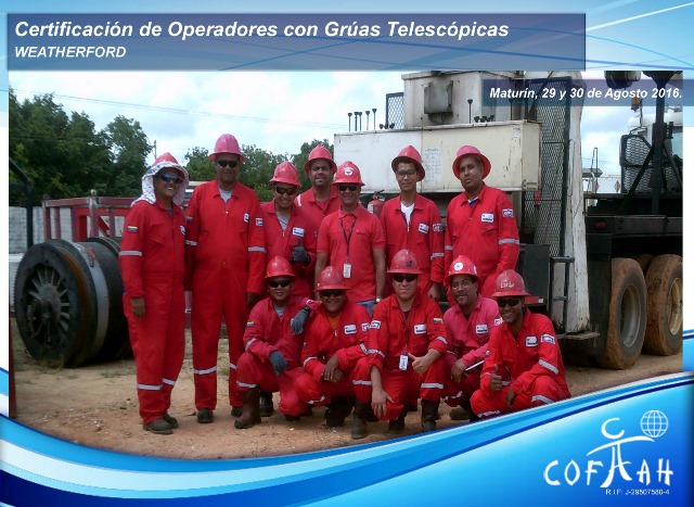 Certificación de Operadores con Grúas Telescópicas (WEATHERFORD) Maturín