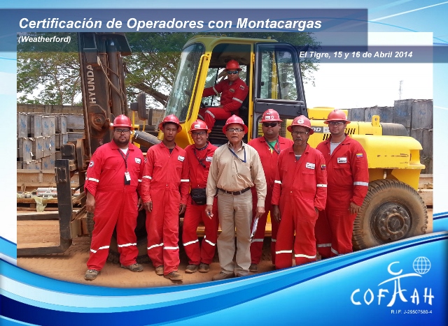 Certificación de Operadores con Montacargas (WEATHERFORD) El Tigre
