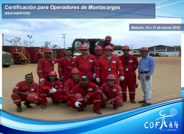 Certificación para Operadores de Montacargas (WEATHERFORD) Maturín
