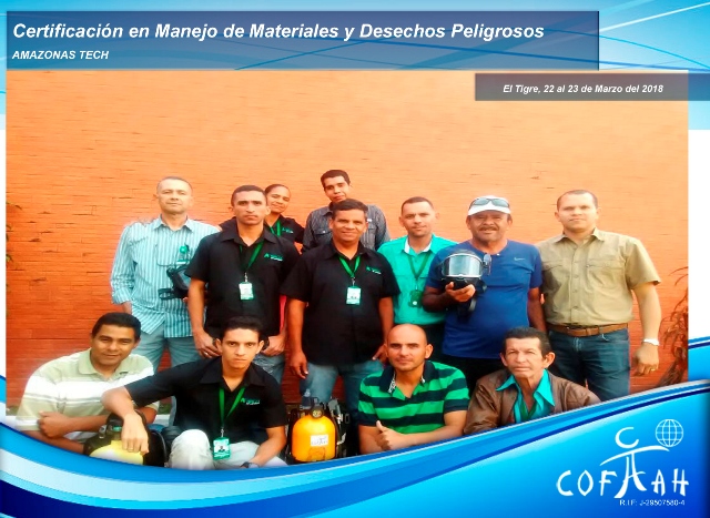 Certificación en Manejo de Materiales y Desechos Peligrosos (AMAZONAS TECH) El Tigre