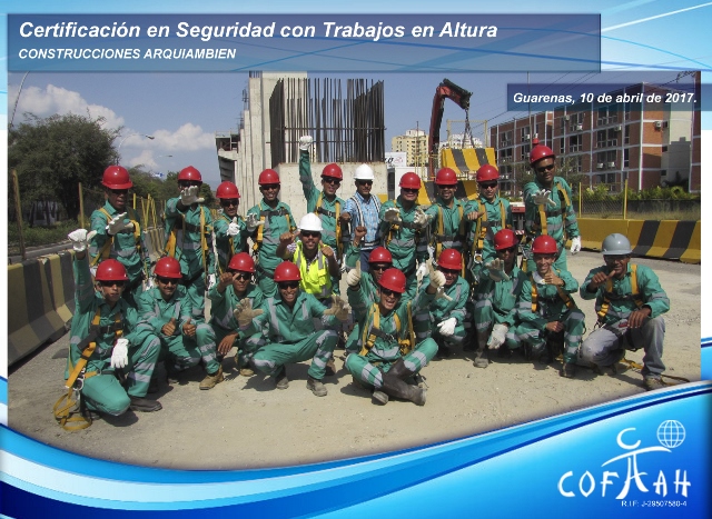 Certificación en Seguridad con Trabajos en Altura (CONSTRUCCIONES ARQUIAMBIEN) Guarenas