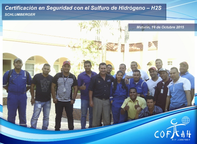 Certificación en Seguridad con el Sulfuro de Hidrógeno (SCHLUMBERGER) Maturín