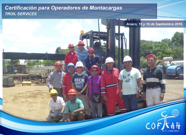Certificación para Operadores de Montacargas (TROIL Services) Anaco