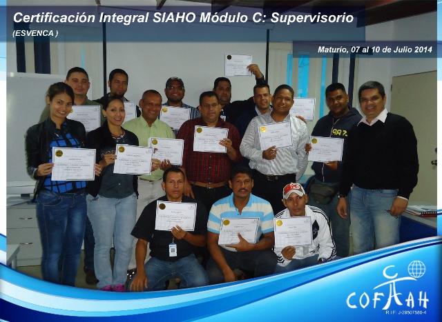 Certificación Integral SIAHO Módulo C Supervisorio (ESVENCA) Maturín