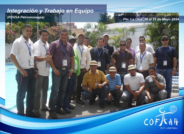 Integración y Trabajo en Equipo (PDVSA Petromonagas) Pto. La Cruz
