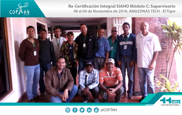 Re-Certificación Integral SIAHO Módulo C – Supervisorio (AMAZONAS TECH) El Tigre