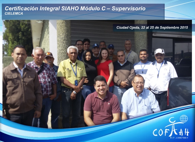 Certificación Integral SIAHO Módulo C - Supervisorio (CIELEMCA) Ciudad Ojeda