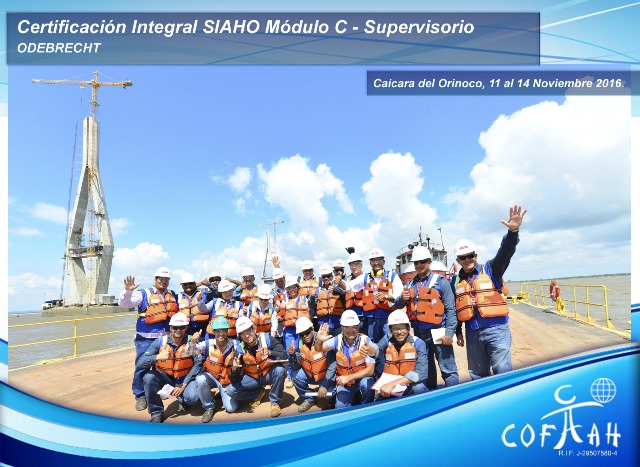 Certificación Integral SIAHO Módulo C – Supervisorio (ODEBRECHT) Caicara del Orinoco