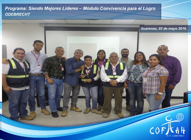 Programa: Siendo Mejores Líderes – Módulo Convivencia para El Logro (ODEBRECHT) Guarenas