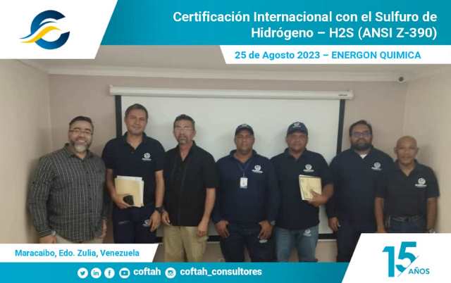 Certificación Internacional con el Sulfuro de Hidrógeno H2S (ANSI Z-390) con ENERGON QUIMICA